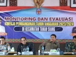 Pemkab Mura Monitoring dan Evaluasi Kinerja Penyelenggaran Pemerintahan Kecamatan Tanah Siang